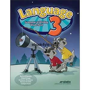 Language 3 Grammar & Writing Work-text – Abeka Grade 3 5th Edition Language Arts Series