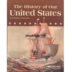 The History of Our United States – Abeka Grade 4 Fourth Edition History Series