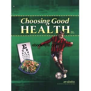 Choosing Good Health – Abeka Grade 6 3rd Edition Science Health Series