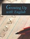 Growing Up With English View resource