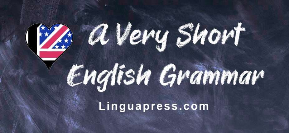 A very short English Grammar